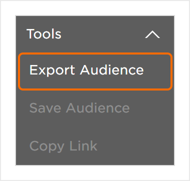 Tools Menu Export Audience